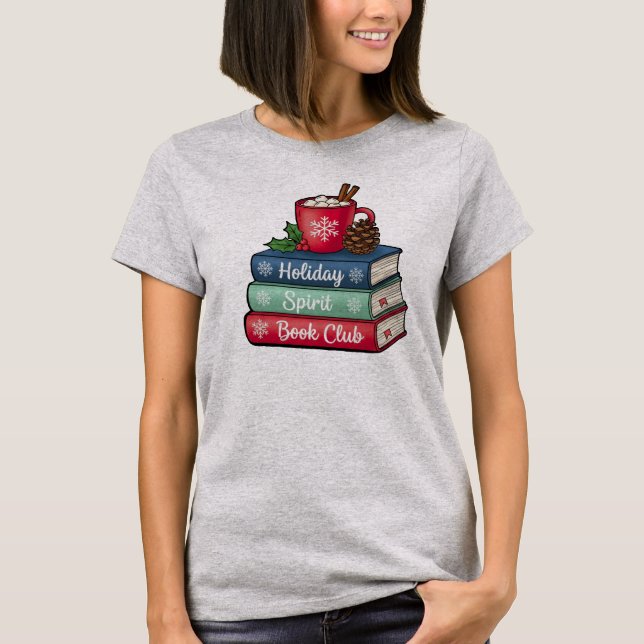 Holiday Spirit Book Club T-Shirt | Book Lovers (Front)