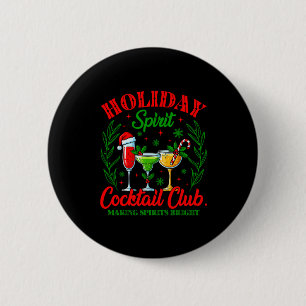 Holiday Srit Tail Club Christmas Drink Xmas Vacati 6 Cm Round Badge