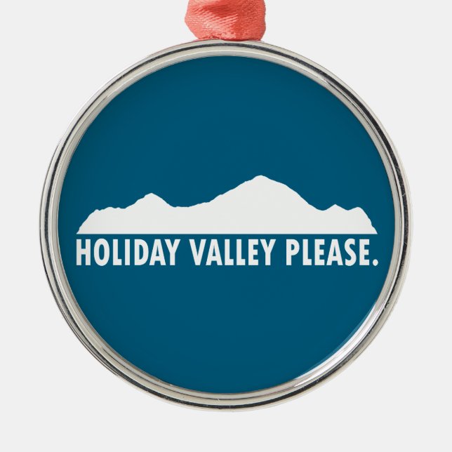 Holiday Valley Please Metal Ornament (Front)