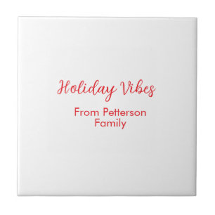 Holiday Vibes red Christmas add family name date b Ceramic Tile