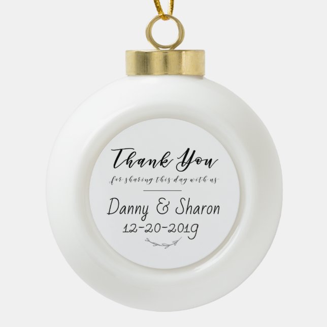 Holiday Wedding Thank You Ceramic Ball Christmas Ornament (Front)