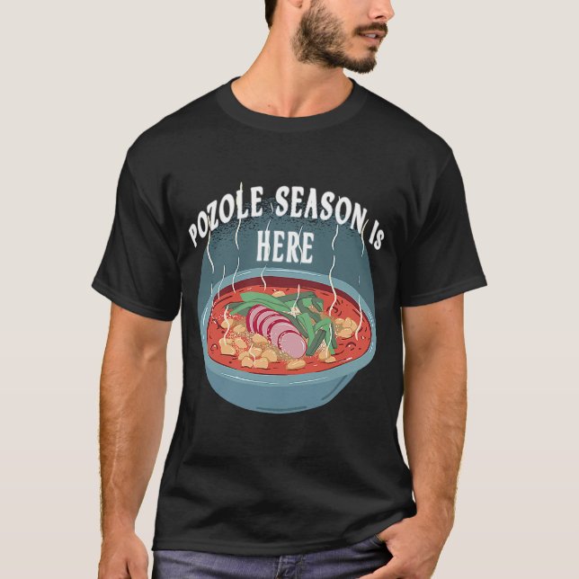 Holiday's 2020 Pozole Season Is Here   able T-Shirt (Front)