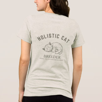 Holistic Cat Breeder T-shirt - Women's Neutral Tri-Blend Shirt