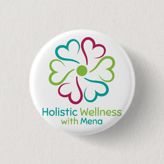 Holistic Wellness with Mena  3 Cm Round Badge
