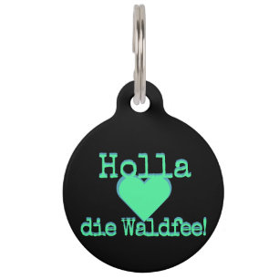 Holla die Waldfee – Dog Collar Hundehalsband neon Pet Tag