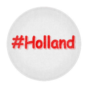 "#Holland" Cute Design. Buy Now Cutting Board