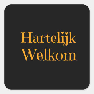 Holland - Hartelijk Welkom Welcome To The Square Sticker