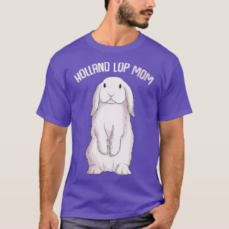 Holland Lop Bunny Rabbit Mom Women  T-Shirt