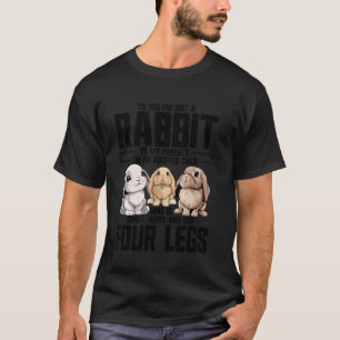 Holland Lop Bunny Stuffed Animal Owner Holland Lop T-Shirt