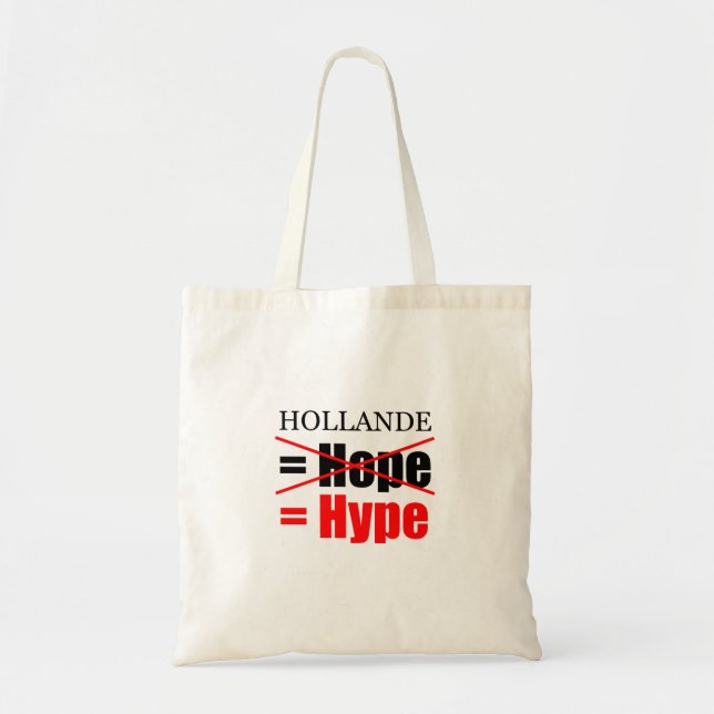 Hollande Not Hope but Hype Tote Bag (Front)