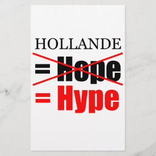 Hollande Not Hope  = Hype !!!!!!!!!!! Stationery