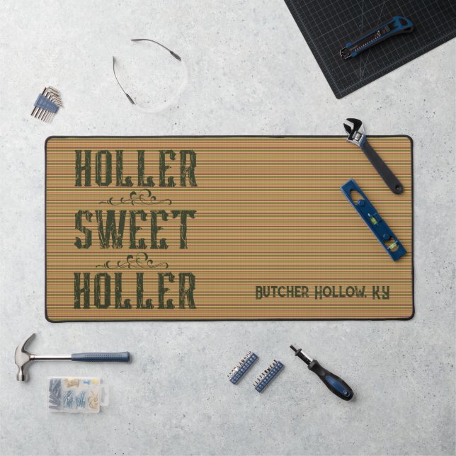Holler Sweet Holler Rustic Custom Craft Mat (Workstation)