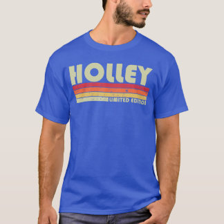 Holley Surname Funny Retro Vintage 80s 90s Birthda T-Shirt