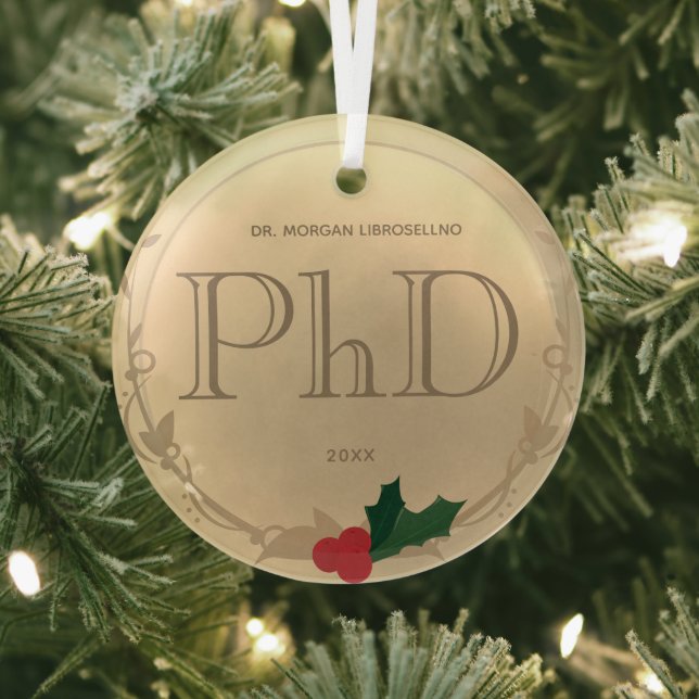 Holly Berry Gold PhD Graduation Name Glass Tree Decoration (Insitu)