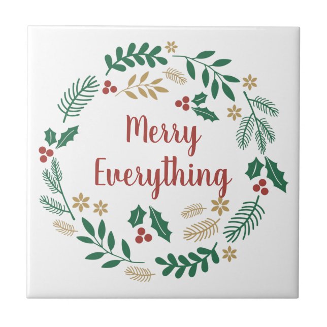Holly Berry Pine Wreath Merry Everything Holiday  Ceramic Tile (Front)