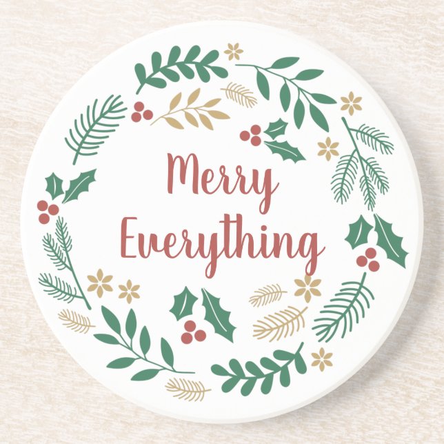 Holly Berry Pine Wreath Merry Everything Holiday  Coaster (Front)