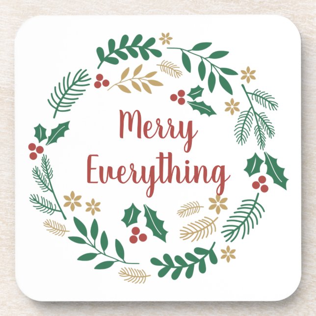 Holly Berry Pine Wreath Merry Everything Holiday  Coaster (Front)