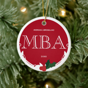 Holly Berry Red White MBA Graduation Name Year Ceramic Ornament