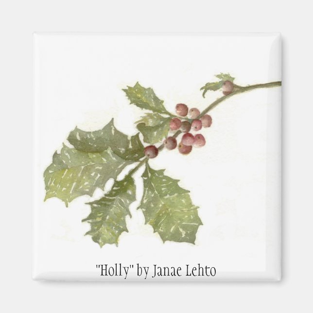 "Holly" by Janae Lehto Magnet (Front)