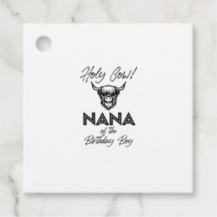 Holly Cow Nana Of The Birthday Boy Highland Cow 1s Favour Tags