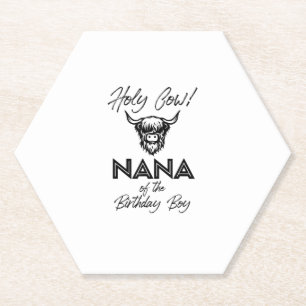 Holly Cow Nana Of The Birthday Boy Highland Cow 1s Paper Coaster