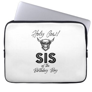 Holly Cow Sis Of The Birthday Boy Highland Cow 1st Laptop Sleeve