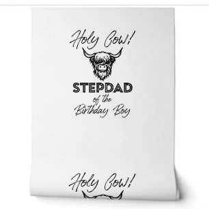 Holly Cow Stepdad Of The Birthday Boy Highland Cow Wallpaper