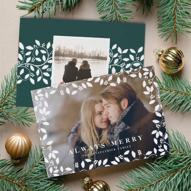 Holly Frame | Always Merry Photo Holiday Card (Creator Uploaded)