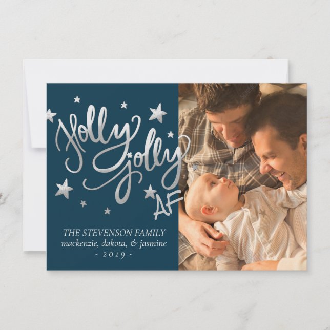 Holly Jolly AF | Shiny Silver Faux Foil Photo Holiday Card (Front)