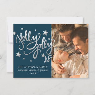 Holly Jolly AF   Shiny Silver Faux Foil Photo Holiday Card