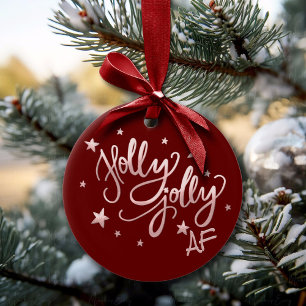 Holly Jolly AF Shiny Silver Faux Foil Script Ceramic Ornament