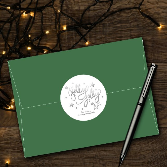 Holly Jolly AF | Shiny Silver Faux Foil Script Classic Round Sticker (Creator Uploaded)