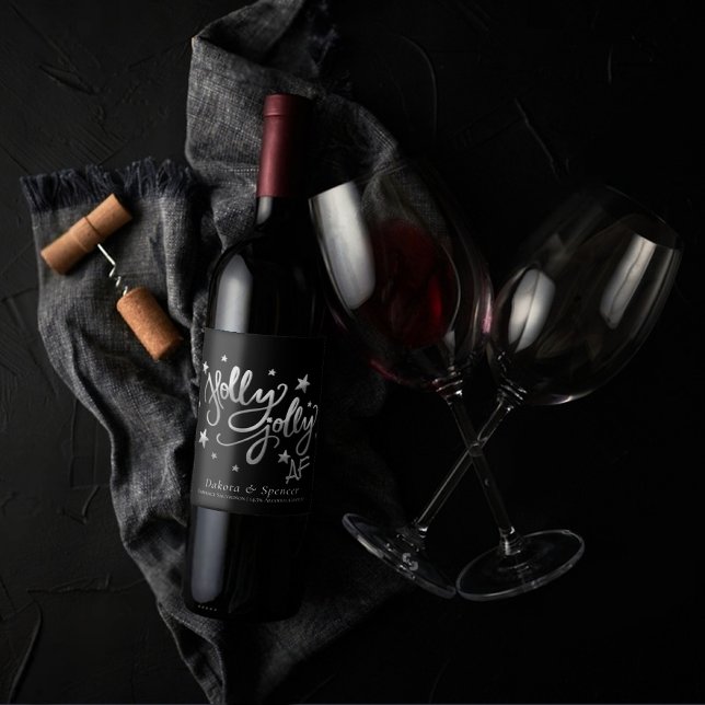 Holly Jolly AF | Shiny Silver Faux Foil Script Wine Label (Creator Uploaded)