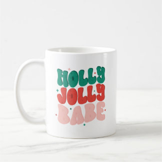 Holly Jolly Babe Coffee Mug