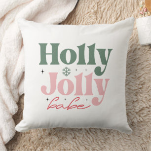 Holly Jolly Babe Festive Christmas  Cushion