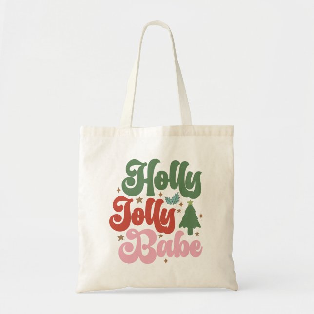Holly Jolly Babe Retro Groovy Christmas Holidays Tote Bag (Front)