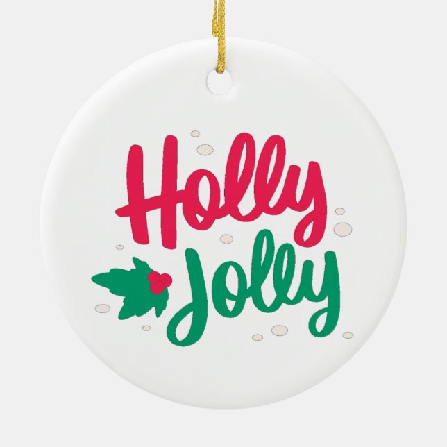 Holly Jolly Christmas  Ceramic Ornament (Back)