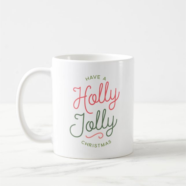 Holly Jolly Christmas Coffee Mug (Left)