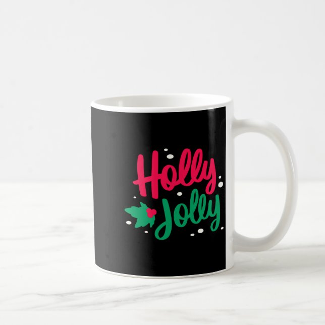 Holly Jolly Christmas  Coffee Mug (Right)