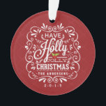 Holly Jolly Christmas Fancy Chalkboard Photo Ornament<br><div class="desc">Festive and folksy curly chalk-art style Christmas Holiday design. Whimsical chalkboard style swirly frame with white chalk-art typography on cheerful red background and trendy retro mix of hand-lettered styles, decorated with frosty foliage and holly berries. Just add your favourite family, baby, kids, or sweethearts photo. Customise the text to create...</div>