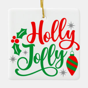 Holly Jolly Christmas Song Ceramic Ornament