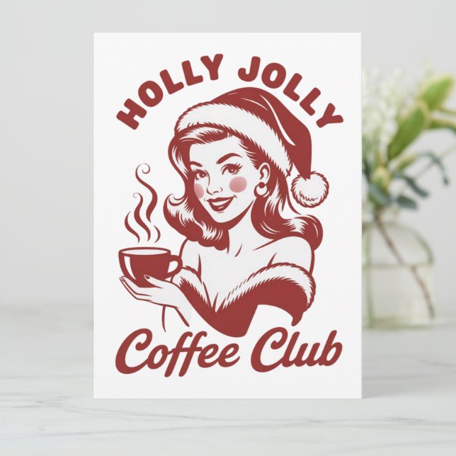 Holly Jolly Coffee Club Snarky Christmas Sarcastic Holiday Card (Standing Front)