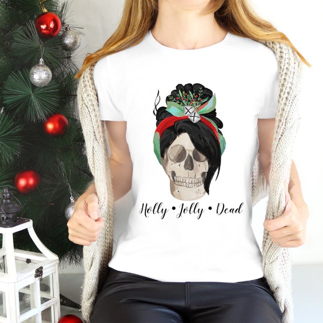 Holly Jolly Dead Funny Yule Christmas Skull Quote T-Shirt (Creator Uploaded)