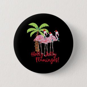 Holly Jolly Flamingos Family Christmas In July Dec 6 Cm Round Badge