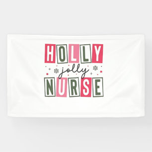 Holly Jolly Nurse Christmas Xmas Nursing Life Banner