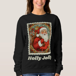 Holly Jolly Santa Claus Christmas Postage Stamp Sweatshirt