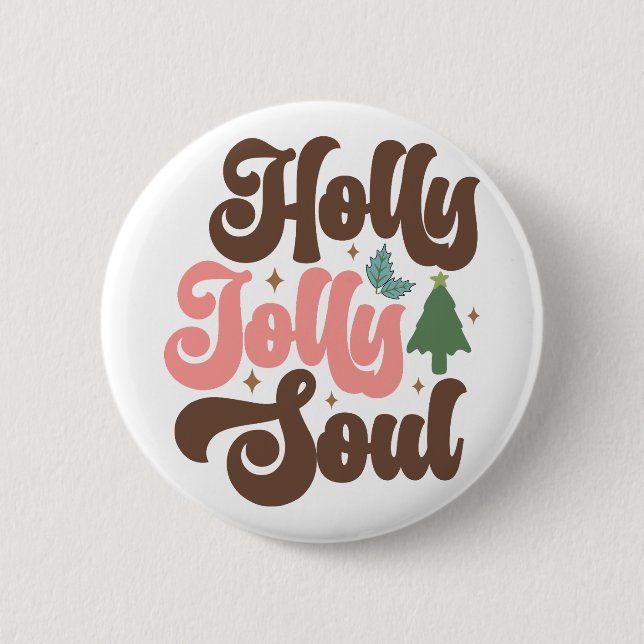Holly Jolly Soul Retro Groovy Christmas Holidays 6 Cm Round Badge (Front)