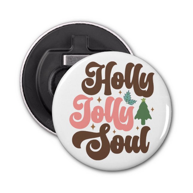 Holly Jolly Soul Retro Groovy Christmas Holidays Bottle Opener (Front)