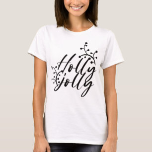 Holly jolly  T-Shirt