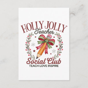 Holly Jolly Teacher Social Club Teach Love Inspire Enclosure Card